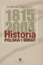 HISTORIA 1815 - 2004. Polska i świat