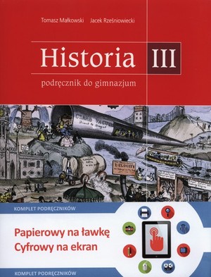 Historia III. Podróże w czasie. Podręcznik do gimnazjum + multipodręcznik