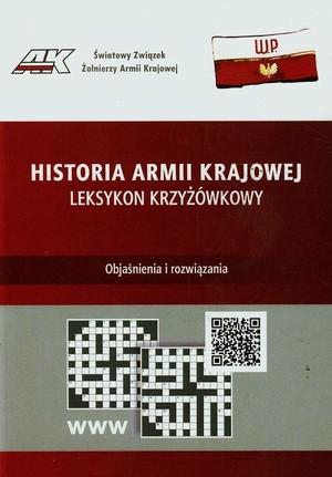 Historia Armii Krajowej. Leksykon krzyżówkowy