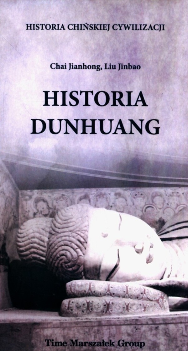 Historia Dunhuang Historia Chińskiej Cywilizacji