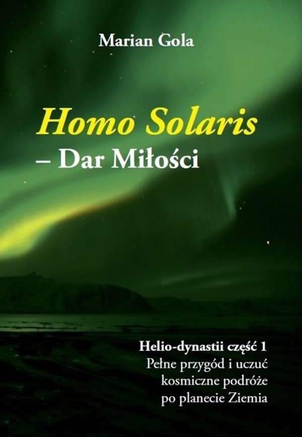 Homo Solaris Dar Miłości