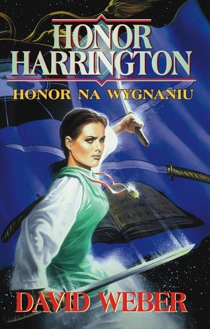 HONOR NA WYGNANIU seria Honor Harrington