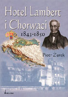 Hotel Lambert i Chorwaci 1843-1850