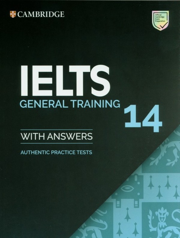 IELTS 14. General Training. Student`s Book with Answers