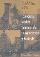Ikonografia kościoła Dominikanów i ulicy Grodzkiej w Krakowie