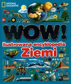Ilustrowana encyklopedia ziemi WOW!