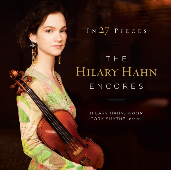 In 27 pieces: The Hilary Hahn Encores