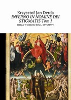 Inferno in nomine Dei Piekło w imieniu Boga: Stygmaty Tom I