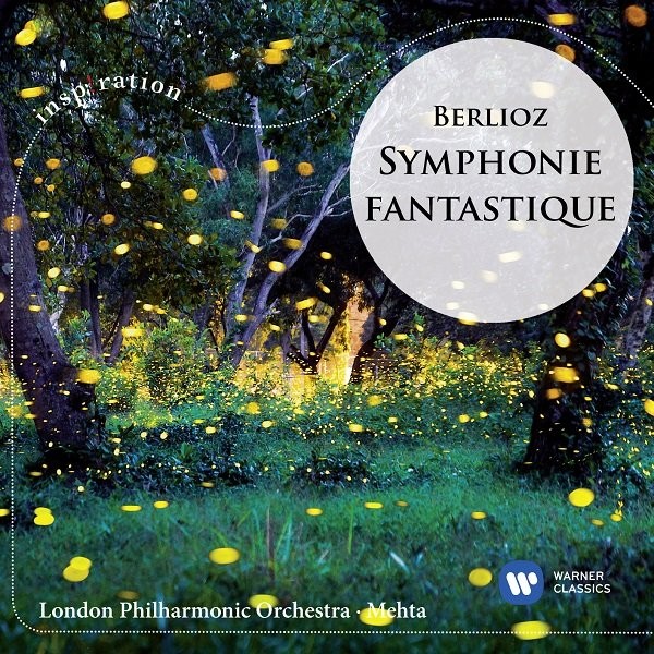 Berlioz: Symphonie Fantasique
