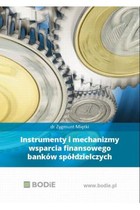 Instrumenty i mechanizmy wsparcia finansowego banków spółdzielczych