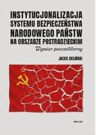 Instytucjonalizacja systemu bezpieczeństwa narodowego państw na obszarze postradzieckim Wymiar pozamilitarny