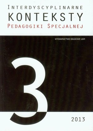 Interdyscyplinarne konteksty pedagogiki specjalnej 3/2013