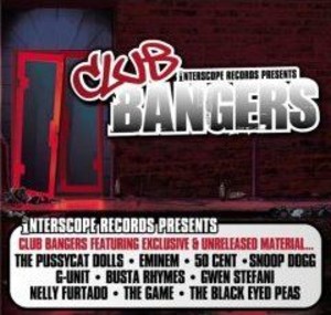 Interscope Presents: Club Bangers
