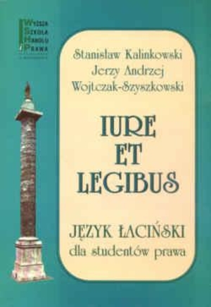 Iure et Legibus. Język łaciński dla studentów prawa