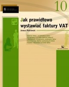 Jak prawidłowo wystawiać faktury VAT?