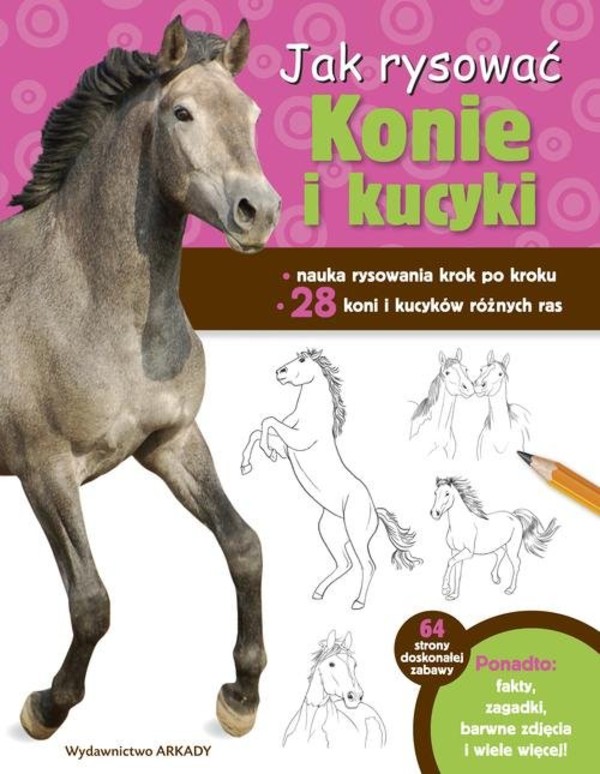 Jak rysować: Konie i kucyki