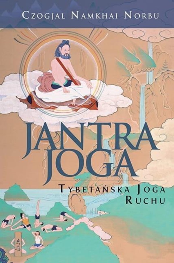 Jantra-joga Tybetańska joga ruchu