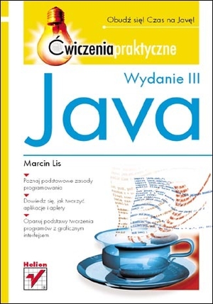 Java. Ćwiczenia praktyczne Wydanie III