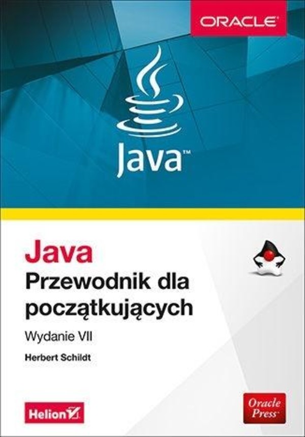 Java. Przewodnik dla początkujących Wydanie VII