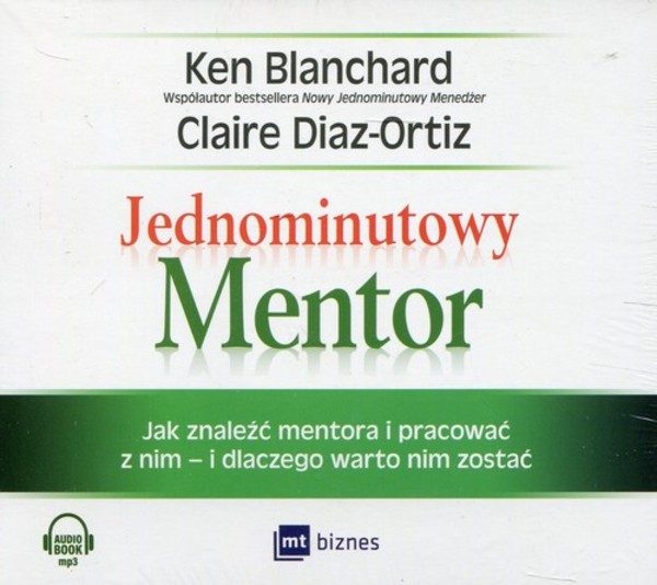 Jednominutowy Mentor Audiobook CD Audio Jak znaleźć mentora i pracować z nim - i dlaczego warto nim zostać