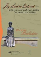Jej ślad w historii - kobiety w województwie śląskim na przestrzeni wieków - 09 Zofia Kossak-Szczucka - całą duszą śląska pisarka