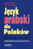 Język arabski dla Polaków. Podręcznik dla początkujących