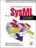 Język inżynierii systemów SysML Architektura i zastosowania