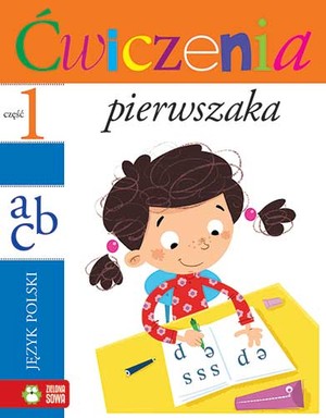 Język Polski Ćwiczenia Pierwszaka część 1