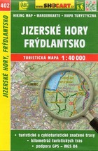 Jizerske Hory, Frydlantsko Turisticka mapa / Góry Izerskie, Frýdlantsko Mapa turystyczna Skala: 1:40 000