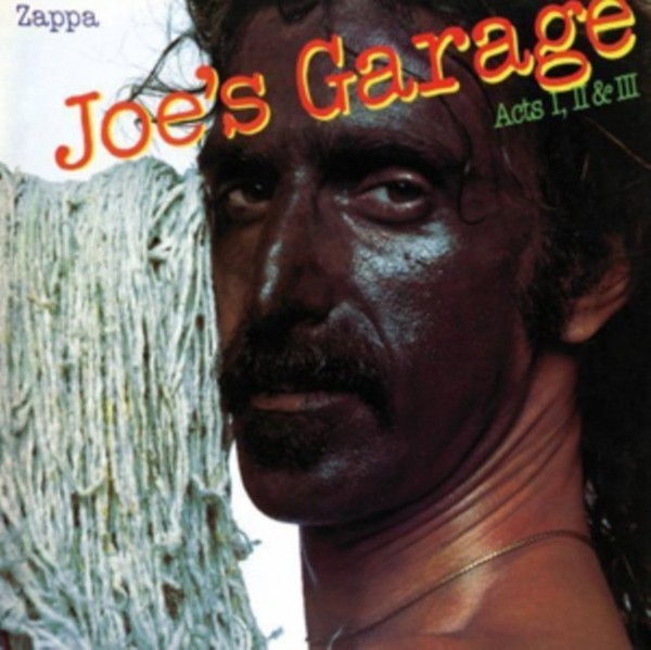 Joe's Garage Act I, II & III
