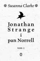 Jonathan Strange i pan Norrell t. 2