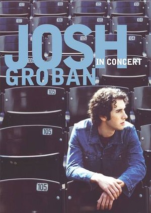 Josh Groban In Concert (DVD + CD)