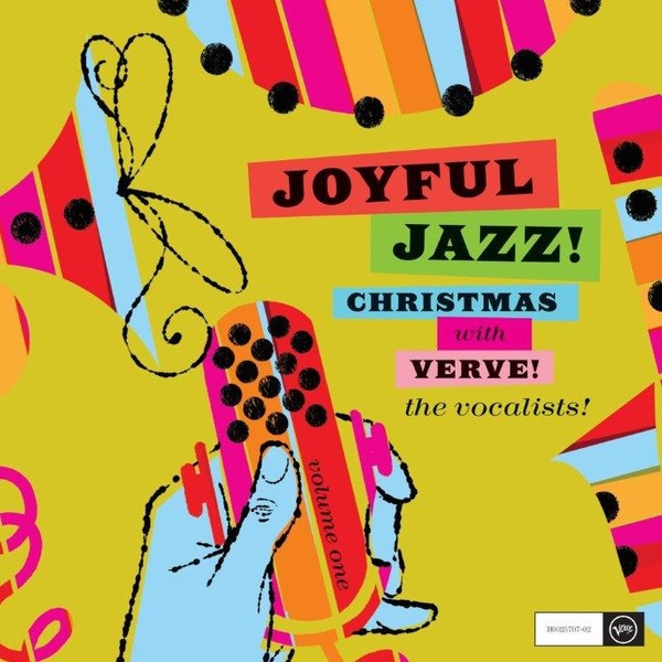 Joyful Jazz! Christmas With Verve Vol. 1: The Vocalists