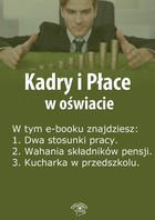 Kadry i Płace w oświacie, wydanie lipiec 2014 r.