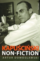 Kapuściński non-fiction (książka z autografem)