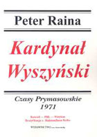 Kardynał Wyszyński t.10 Czasy Prymasowskie 1971