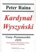Kardynał Wyszyński t.14 Czasy Prymasowskie 1975