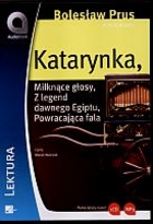 Katarynka, Milknące głosy, Z legend dawnego Egiptu, Powracająca fala Audiobook CD Audio