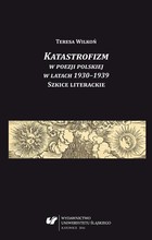 Katastrofizm w poezji polskiej w latach 1930&#8211;1939. Szkice literackie - 03 Grupa poetycka