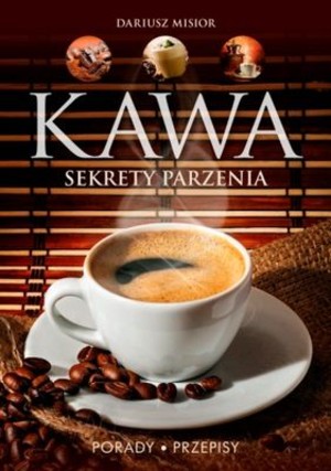 Kawa Sekrety parzenia