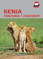 Kenia Tanzania i Zanzibar. Przewodnik ilustrowany