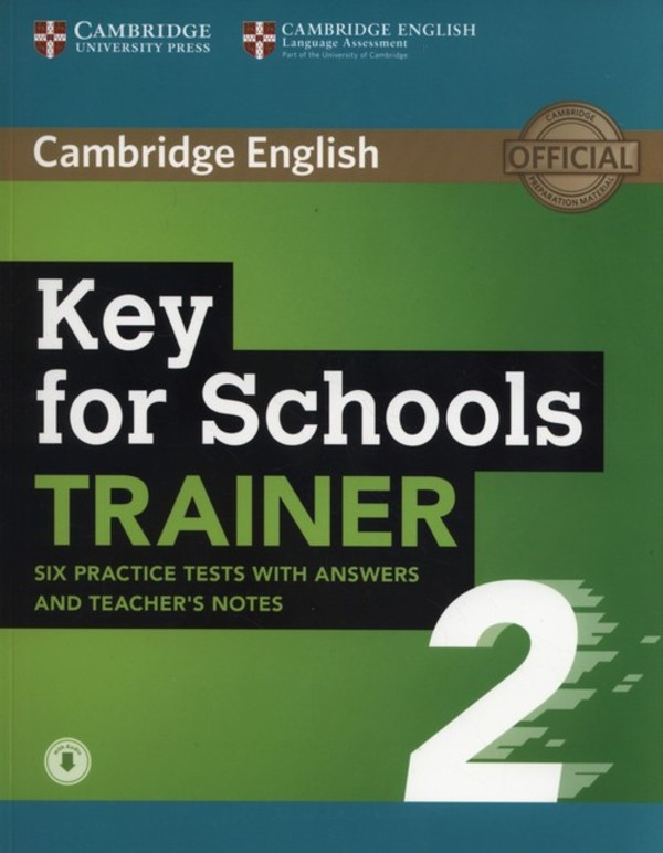 Key for Schools Trainer 2. Tests with Answers + Teacher`s Notes + Audio Online