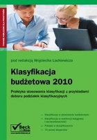 Klasyfikacja budżetowa 2010 Praktyka stosowania klasyfikacji z przykładami doboru podziałek klasyfikacyjnych