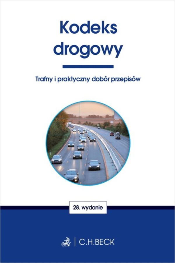 Kodeks drogowy Trafny i praktyczny dobór przepisów