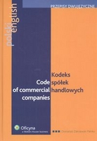 Kodeks spółek handlowych. Code of Commercial Companies