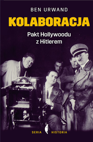 Kolaboracja Pakt Hollywoodu z Hitlerem