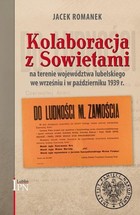 Kolaboracja z Sowietami na terenie województwa lubuskiego we wrześniu i w październiku 1939 r.
