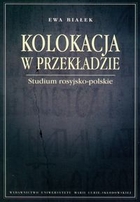 Kolokacja w przekładzie Studium rosyjsko-polskie