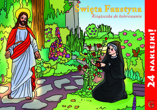 Święta Faustyna Książeczka do kolorowania z naklejkami