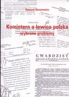 Komintern a lewica polska. Wybrane problemy